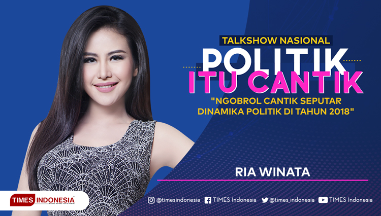 Ria Winata salah satu pengisi Talk Show 'Politik itu Cantik' yang digelar oleh TIMES Indonesia dan IJTI Pengda Jawa Timur di Ballroom Hotel Ijen Suites, Kota Malang, Sabtu (27/1/2018) (GRAFIS: TIMES Indonesia)