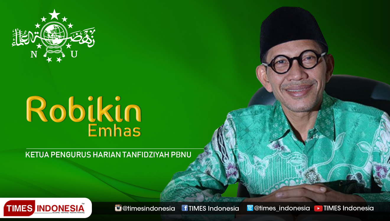 Ketua PBNU KH Robikin Emhas. (Grafis TIMES Indonesia)