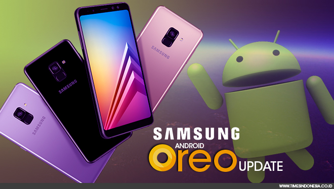 Smartphone Samsung yang Dapat Pembaruan Android Oreo (FOTO: Istimewa)