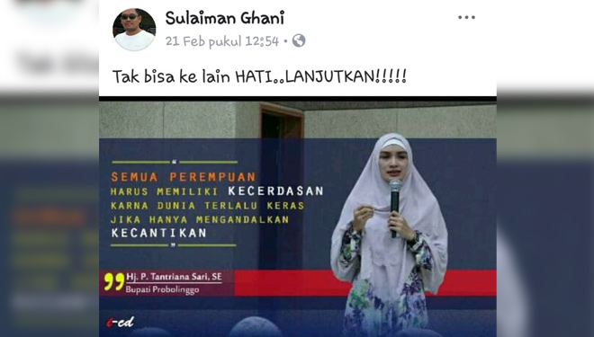 Akun FB yang diduga Kades Rangkang yakni Sulaiman Ghani sedang posting foto Hj P. Tantriana Sari, Calon Bupati Probolinggo 2018.(FOTO: Istimewa)