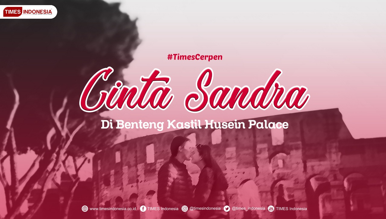 ILUSTRASI: Cerpen Cinta Sandra (GRAFIS: TIMES Indonesia)