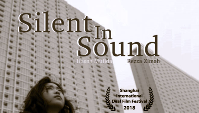 Poster film pendek Silent in Sound di SHIDFF 2018 (FOTO: Istimewa)