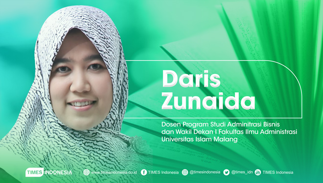 Dariz Zunaida, Dosen Program Studi Administrasi Bisnis dan Wakil Dekan I Fakultas Ilmu Administrasi Universitas Islam Malang  (Grafis: TIMES Indonesia)