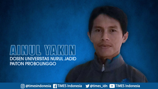 Ainul Yakin, Dosen Universitas Nurul Jadid Probolinggo Jawa Timur.