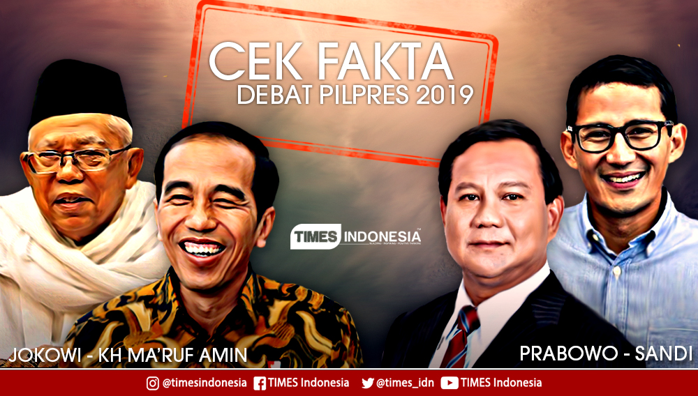 Cek Fakta Debat Pilpres 2019 (Ilustrasi - TIMES Indonesia)