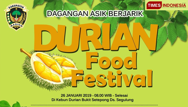 Pamerkan Potensi Desa Lewat Festival Durian - TIMES Indonesia