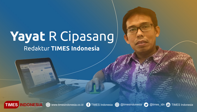 Yayat R Cipasang, redaktur TIMES Indonesia (Grafis: TIMES Indonesia)
