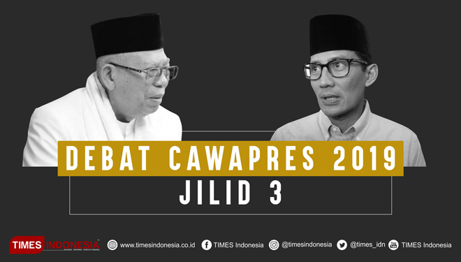 Debat Pilpres 2019 Jilid 3. (Grafis: TIMES Indonesia)