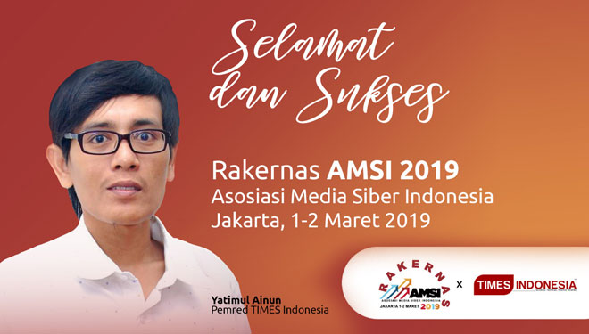 Pemred TIMES Indonesia, Yatimul Ainun ucapkan selamat untuk Rakernas AMSI 2019