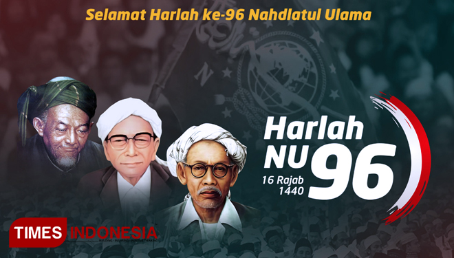Harlah ke-96 Nahdlatul Ulama (NU). (Grafis: TIMES Indonesia)