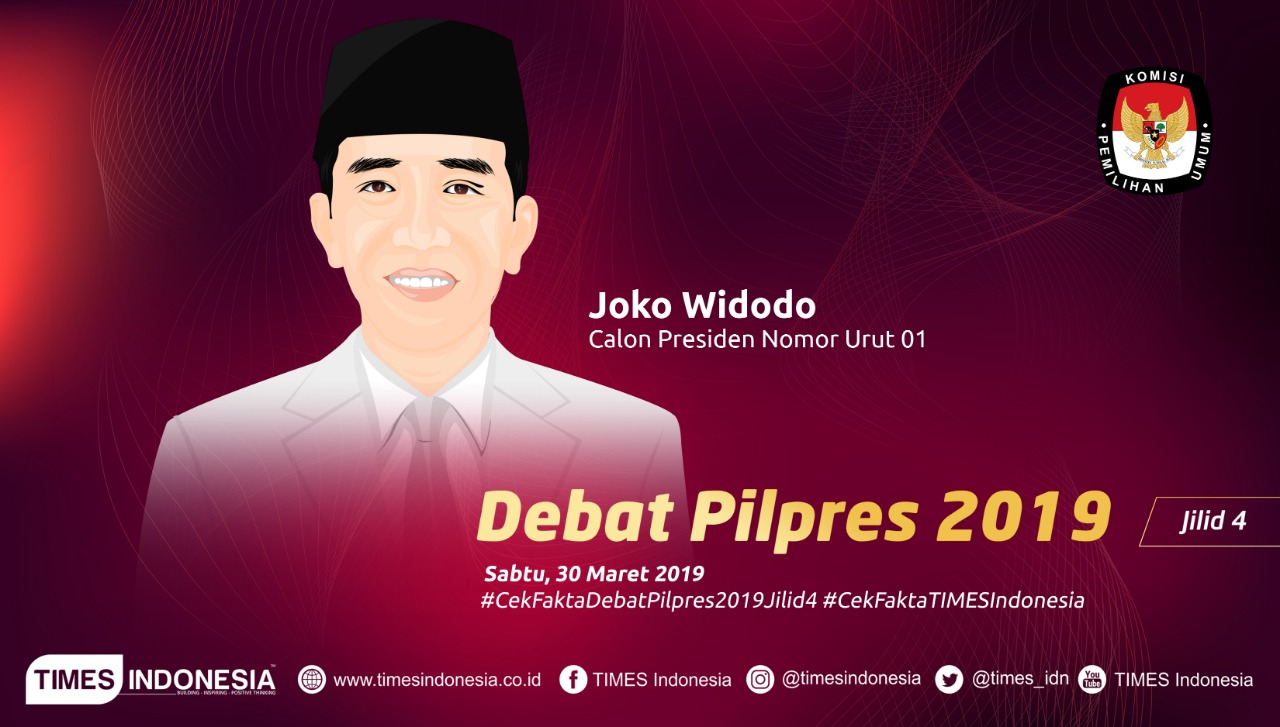 Debat Pilpres 2019 Jilid 4 Capres Joko Widodo (Ilustrasi-TIMES Indonesia)