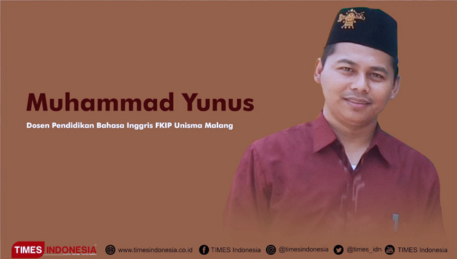 Muhammad Yunus. Dosen Pendidikan Bahasa Inggris FKIP Universitas Islam Malang. (Grafis: TIMES Indonesia)
