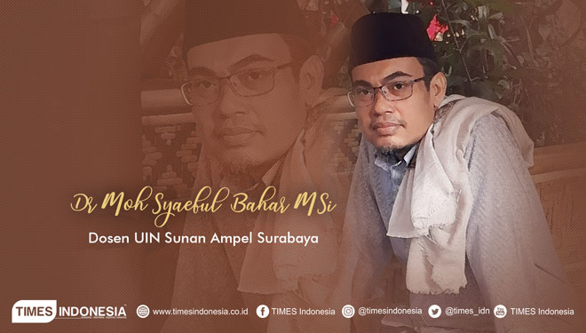 Moh Syaeful Bahar, dosen UIN Surabaya dan Pengurus Cabang NU Kabupaten Bondowoso (Grafis: TIMES Indonesia)