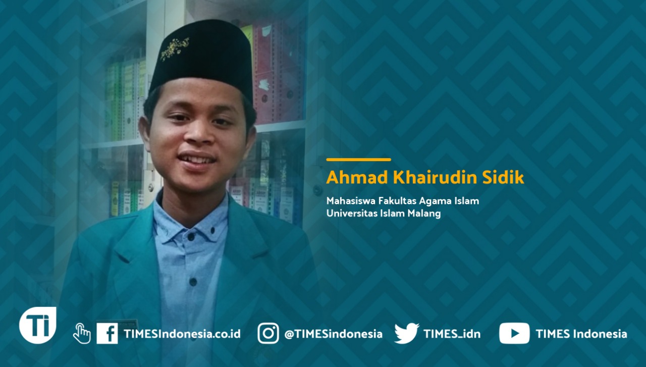 Ahmad Khairudin Sidik, Mahasiswa Fakultas Agama Islam, Universitas Islam Malang. (Grafis: Dena/TIMES Indonesia)