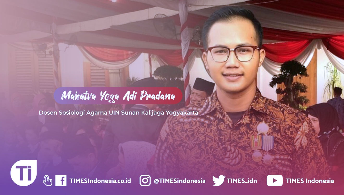 Mahatva Yoga Adi Pradana, Dosen Sosiologi Agama UIN Sunan Kalijaga Yogyakarta. (Grafis: TIMES Indonesia)