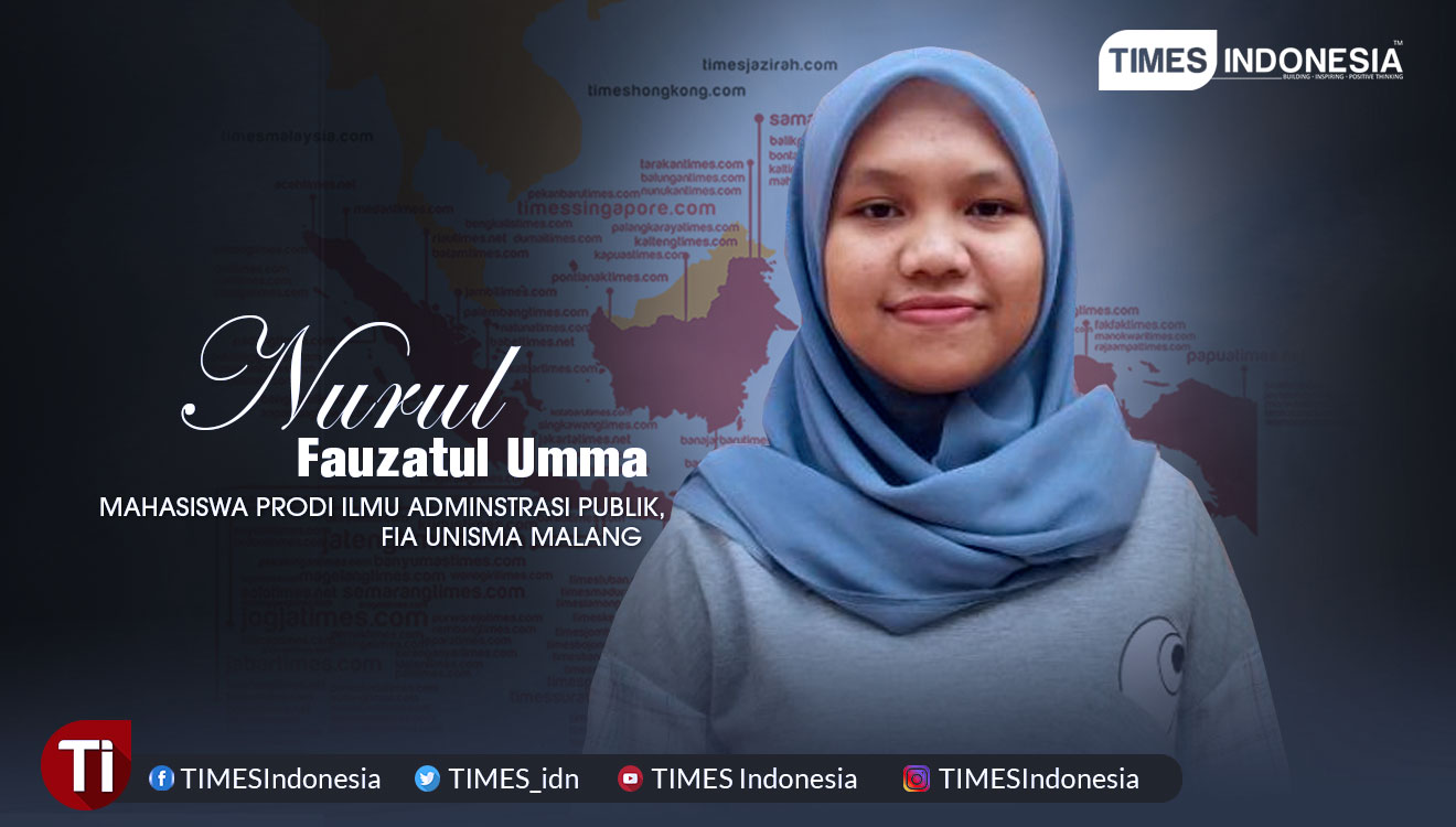 Nurul Fauzatul Umma, Mahasiswi Prodi Ilmu Administrasi Negara, FIA Unisma Malang