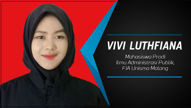 Vivi Luthfiana (Mahasiswa Prodi Ilmu Administrasi Publik, FIA Unisma Malang)