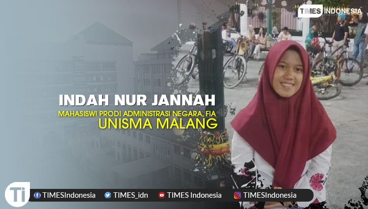 ndah Nur Jannah, Mahasiswi Prodi Administrasi Negara, Fakultas Ilmu Administrasi (FIA), Universitas Islam Malang (Unisma)