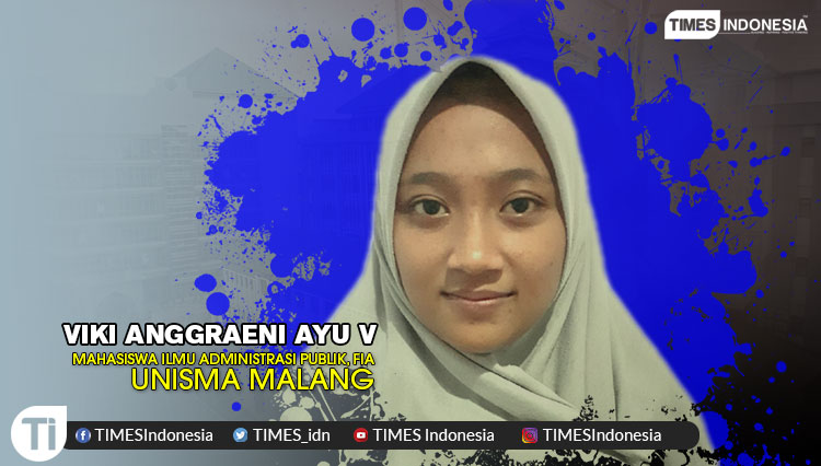 Viki Anggraeni Ayu Vendita, Mahasiswa Ilmu Administrasi Publik, Fakultas Ilmu Administrasi (FIA), Universitas Islam Malang (Unisma).