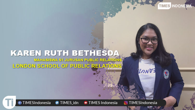 Karen Ruth Bethesda, Mahasiswa S1 jurusan Public Relations di London School of Public Relations.