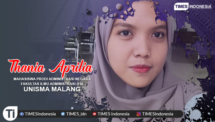 hania Aprilia, Mahasiswa Prodi Administrasi Publik, Fakultas Ilmu Administrasi (FIA), Universitas Islam Malang (UNISMA)