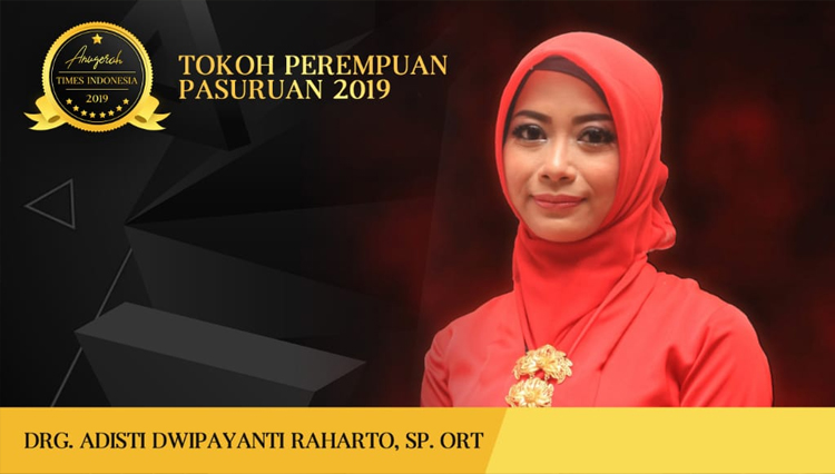 Drg. Adisti Dwipayanti Raharto, tokoh perempuan Pasuruan 2019. (Grafis: Dena/TIMES Indonesia)