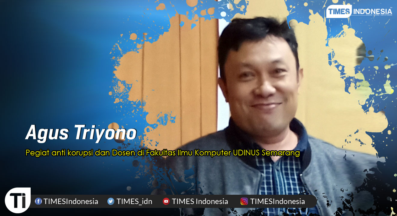 Agus Triyono, Pegiat anti korupsi, Dosen di Fakultas Ilmu Komputer UDINUS Semarang
