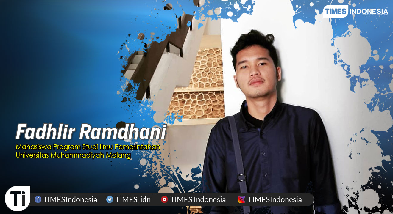 Fadhlir Ramdhani, (Mahasiswa Program Studi Ilmu Pemerintahan Universitas Muhammadiyah Malang). (Grafis: TIMES Indonesia)
