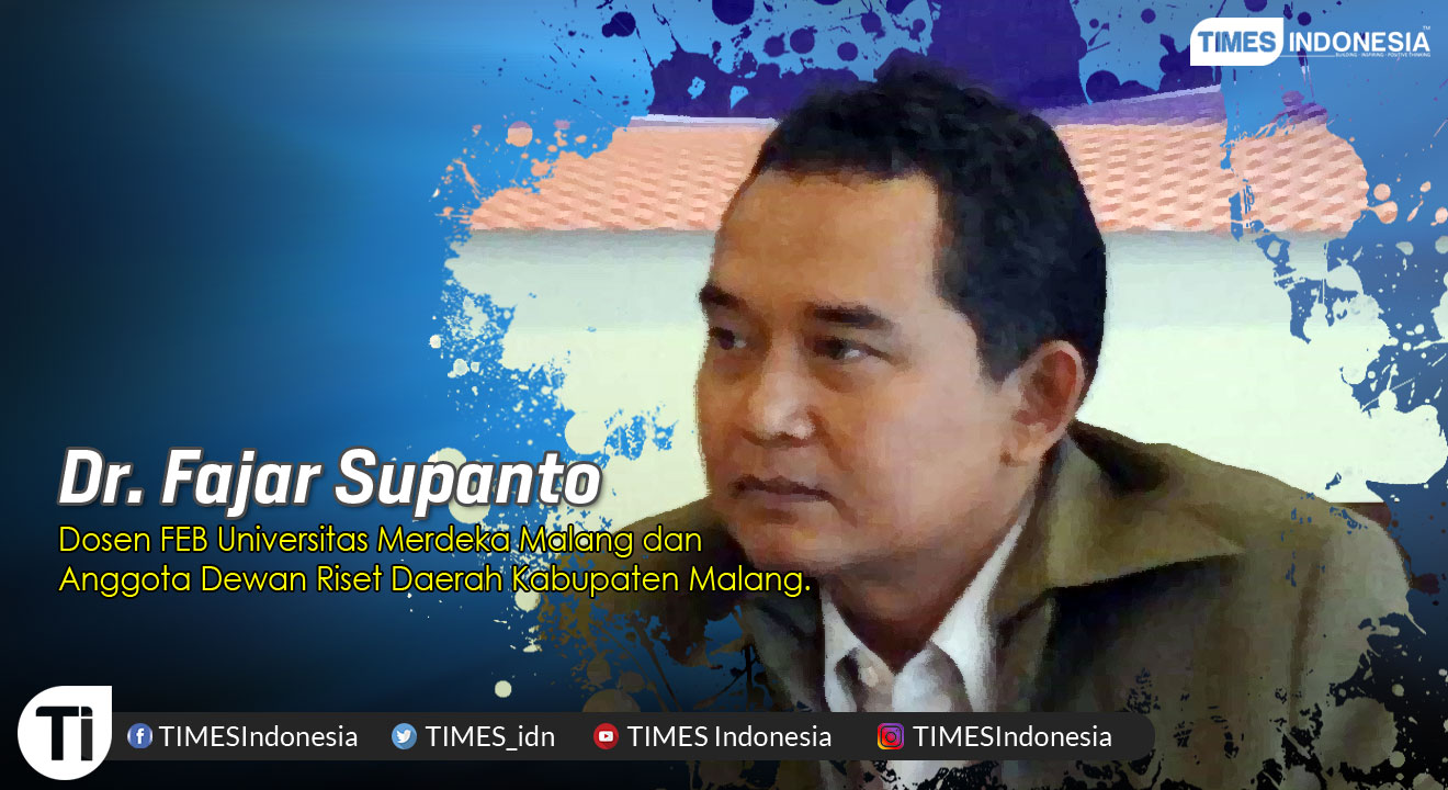Dr. Fajar Supanto, M.Si., Dosen FEB Universitas Merdeka Malang dan Anggota Dewan Riset Daerah Kabupaten Malang.