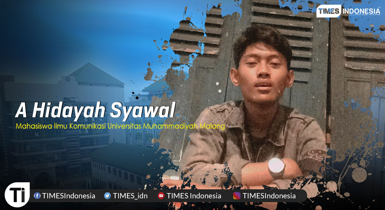 Achmad Hidayah Syawal, Mahasiswa Ilmu Komunikasi Universitas Muhammadiyah Malang (UMM).
