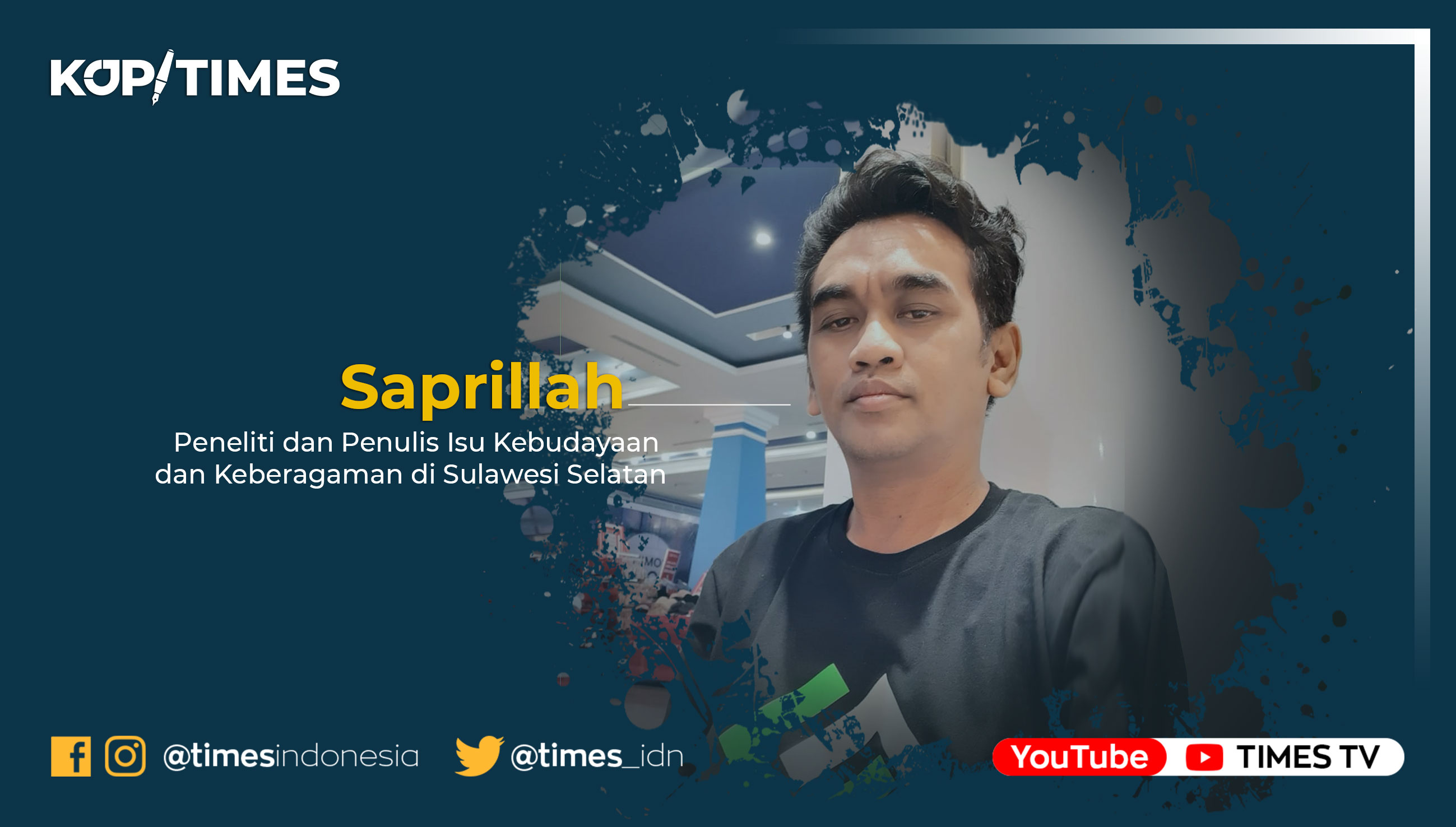 Saprillah (FOTO: Saprillah For TIMES Indonesia)