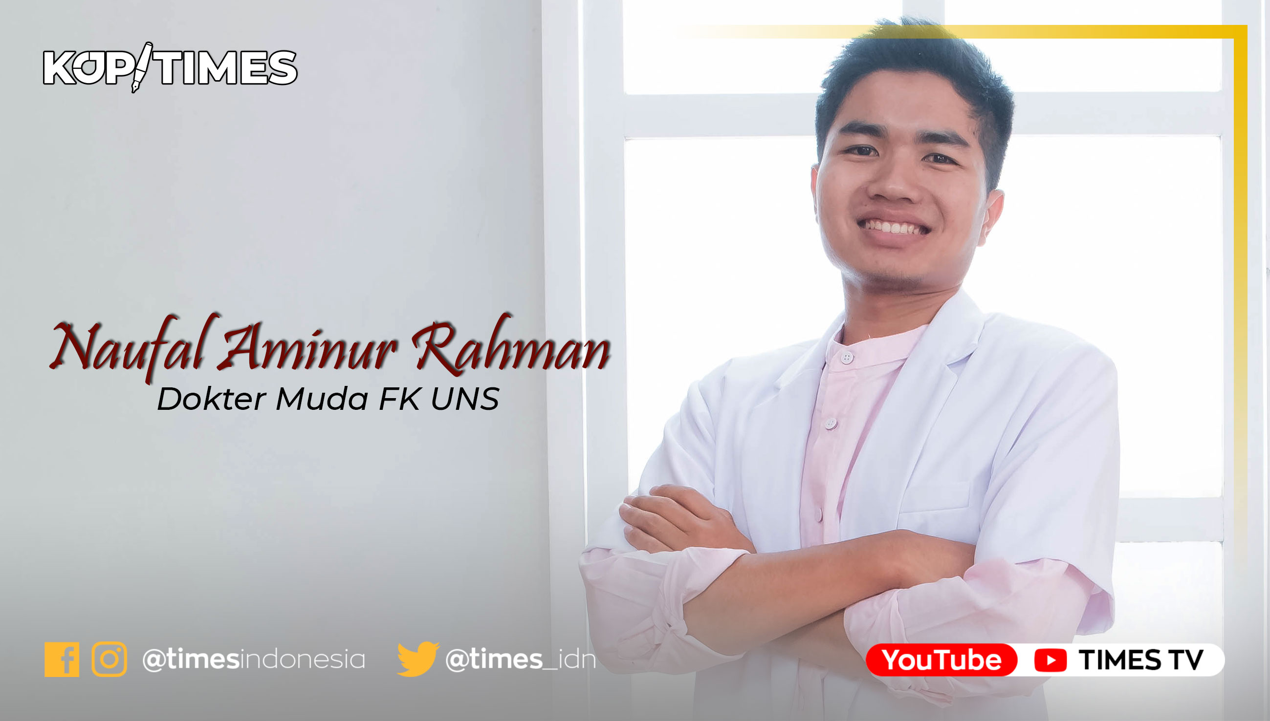 Naufal Aminur Rahman, Dokter Muda FK UNS / Inisiator Solo Lawan Corona.