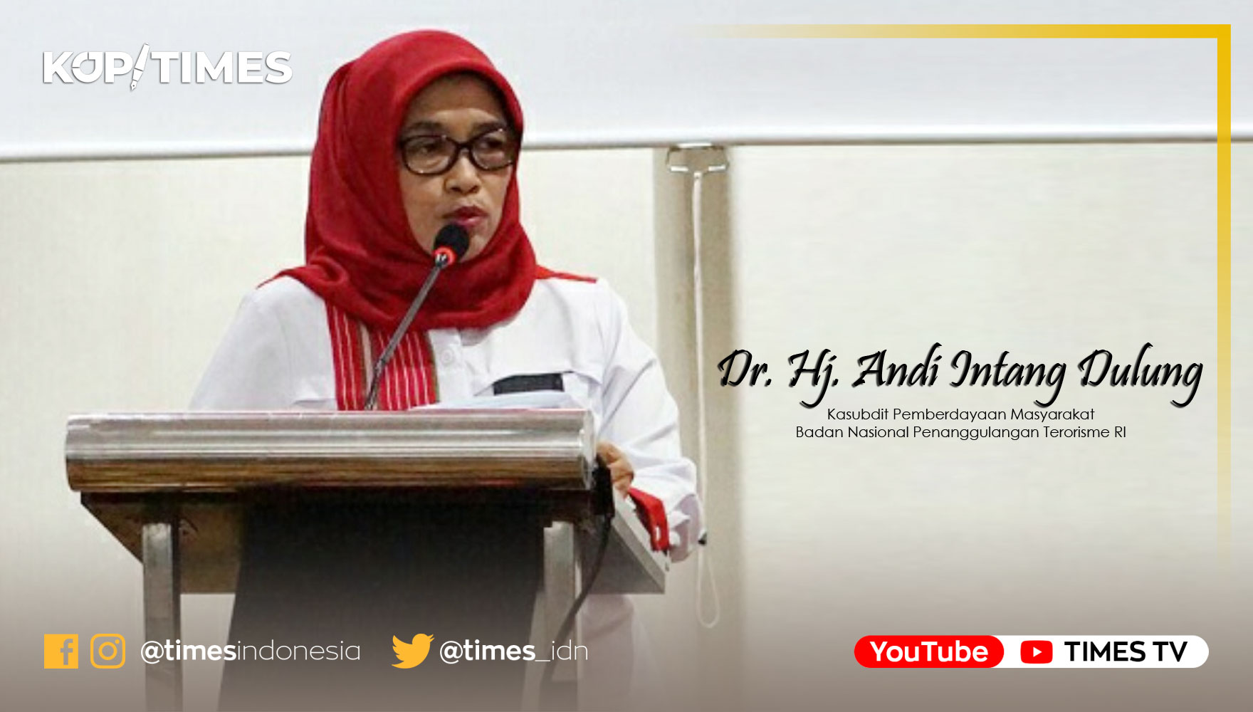 Dr. Hj. Andi Intang Dulung., M.H.I, Kasubdit Pemberdayaan Masyarakat Badan Nasional Penanggulangan Terorisme RI.