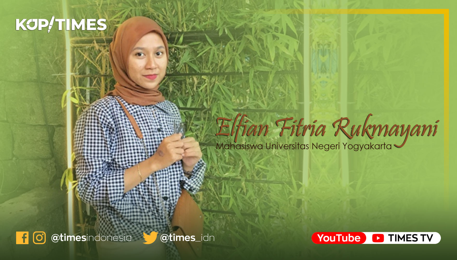 Elfian Fitria Rukmayani, Mahasiswa Universitas Negeri Yogyakarta.