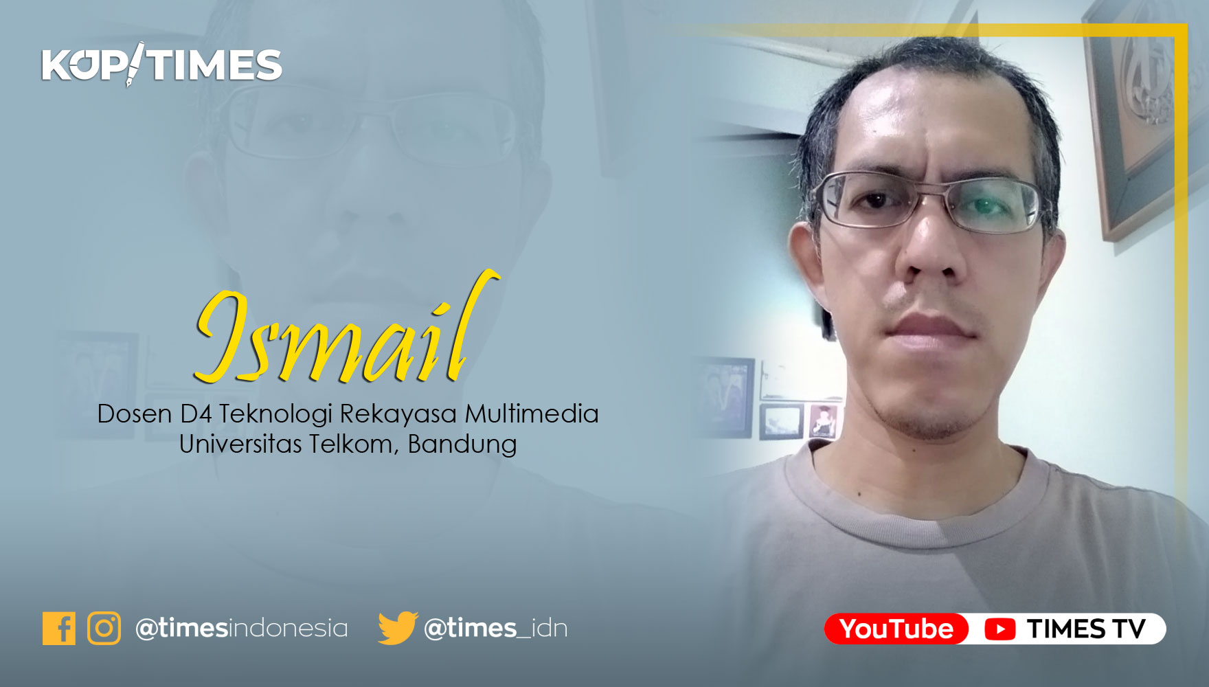 Ismail, Dosen D4 Teknologi Rekayasa Multimedia Universitas Telkom, Bandung.