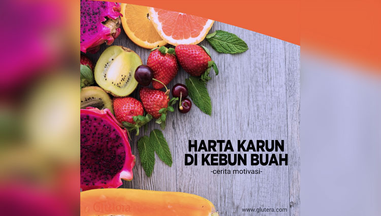 Harta Karun di Kebun Buah