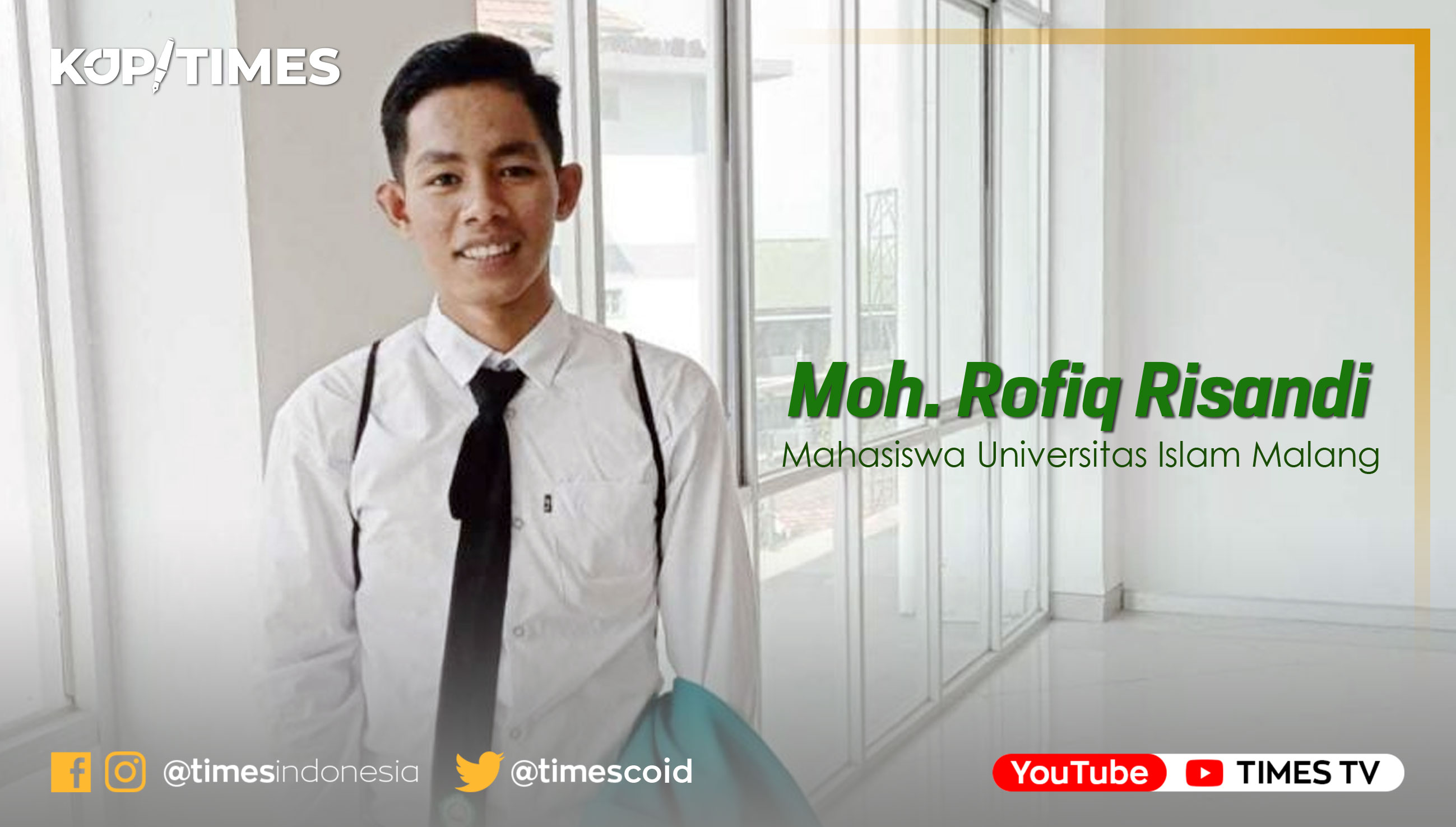Moh. Rofiq Risandi, Mahasiswa Universitas Islam Malang (UNISMA).