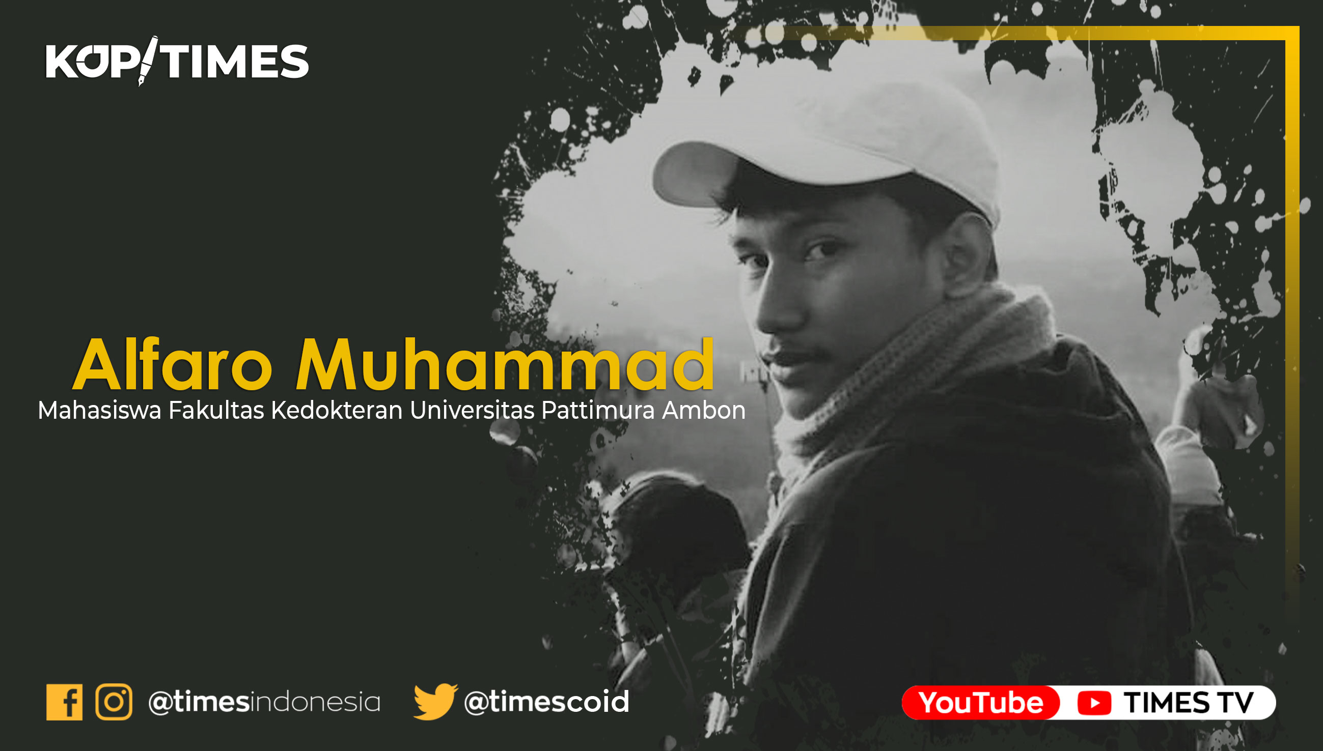 Alfaro Muhammad, Mahasiswa di Fakultas Kedokteran Universitas Pattimura Ambon.
