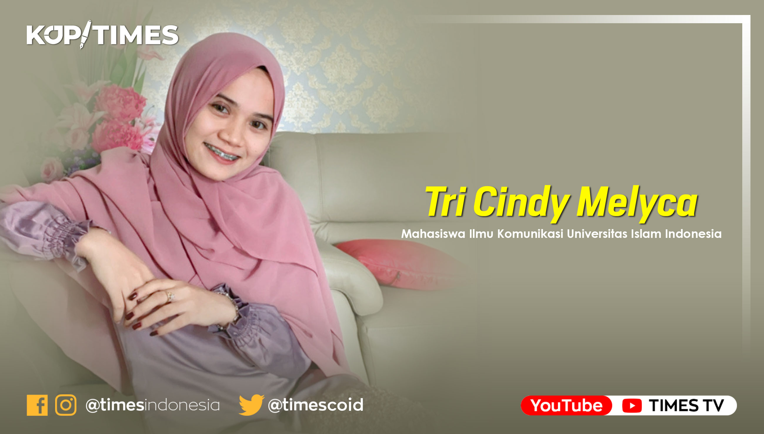 Tri Cindy Melyca, Tri Cindy Melyca, mahasiswa Ilmu Komunikasi Universitas Islam Indonesia