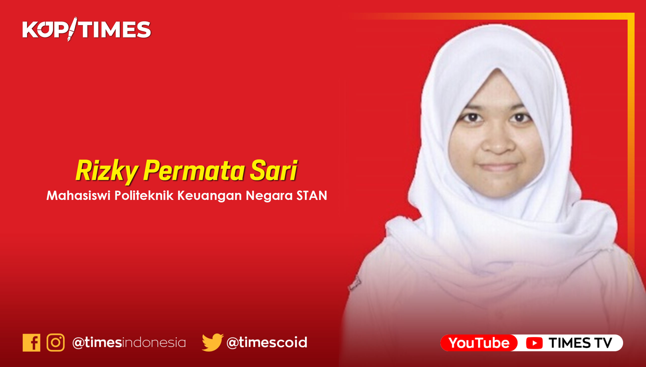 Rizky Permata Sari, Mahasiswi semester 4 Politeknik Keuangan Negara STAN.