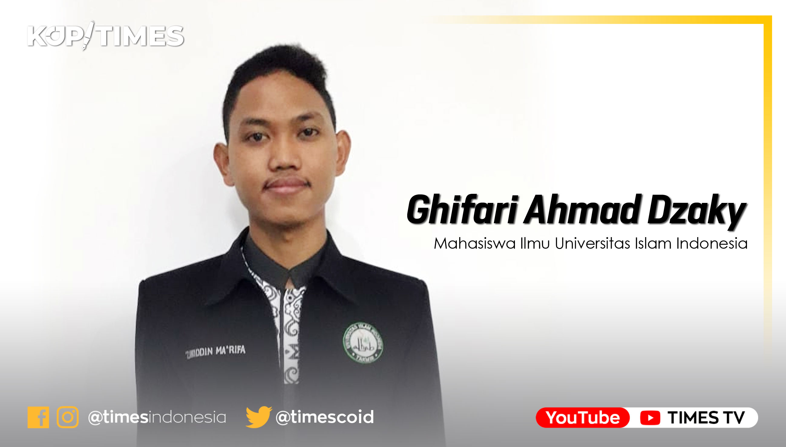 Ghifari Ahmad Dzaky, Mahasiswa Universitas Islam Indonesia.