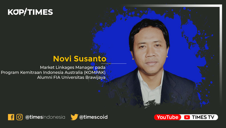 Novi Susanto, Market Linkages Manager pada Program Kemitraan Indonesia Australia (KOMPAK). Alumni FIA Universitas Brawijaya.