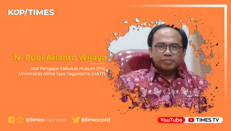 N. Budi Arianto Wijaya, Staf Pengajar Fakultas Hukum (FH) Universitas Atma Jaya Yogyakarta (UAJY).