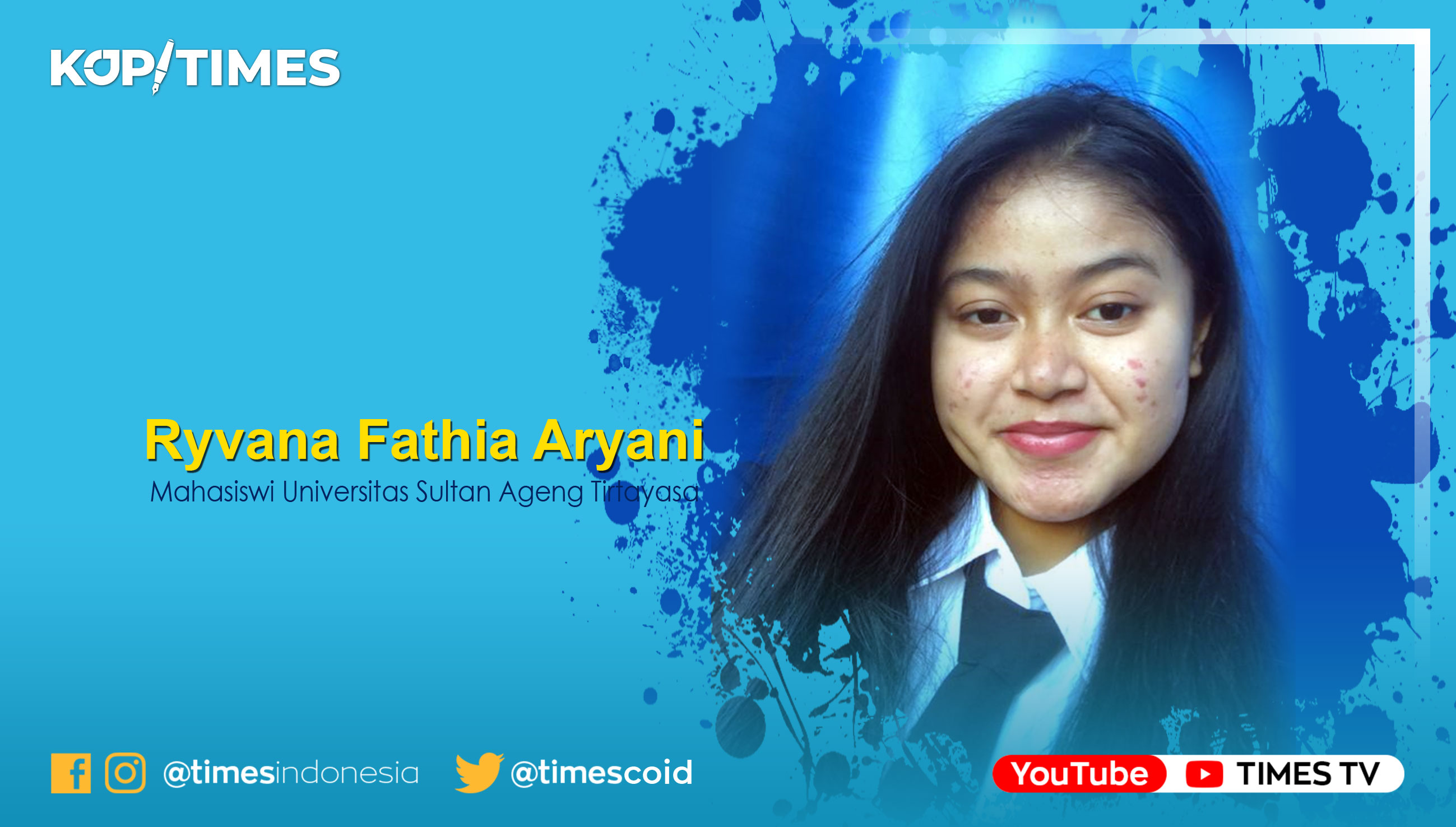Ryvana Fathia Aryani, Mahasiswa Program Studi Ilmu Komunikasi, Fisip, Universitas Sultan Ageng Tirtayasa.