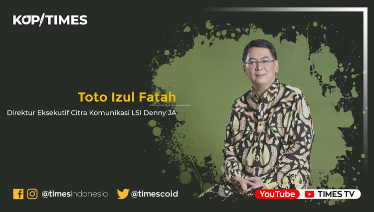 Toto Izul Fatah, Peneliti Senior Lingkaran Survei Indonesia (LSI) Network Denny JA/Direktur Eksekutif Citra Komunikasi LSI Denny JA. (FOTO: Toto for TIMES Indonesia)