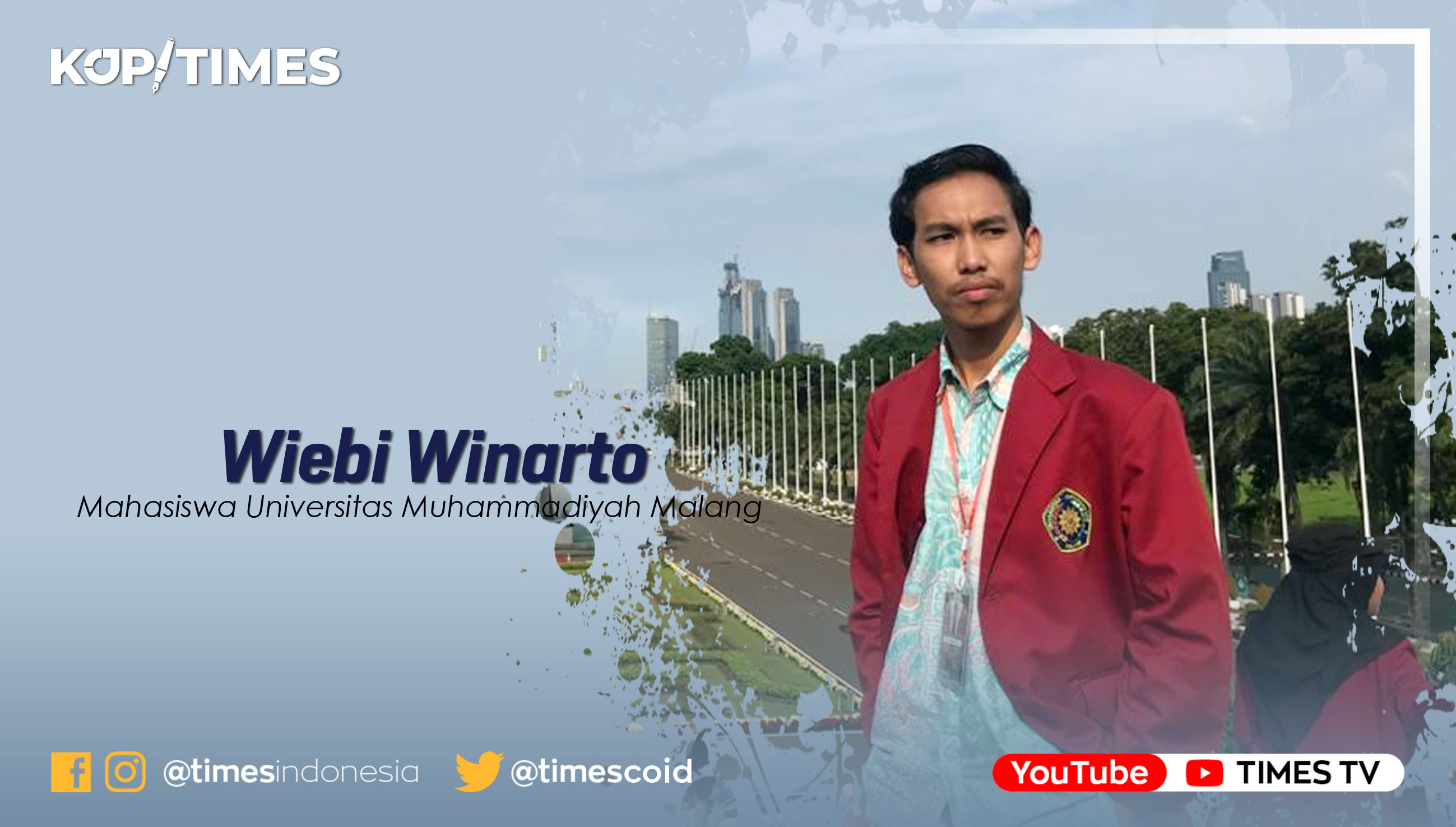 Wiebi Winarto, Mahasiswa Universitas Muhammadiyah Malang.