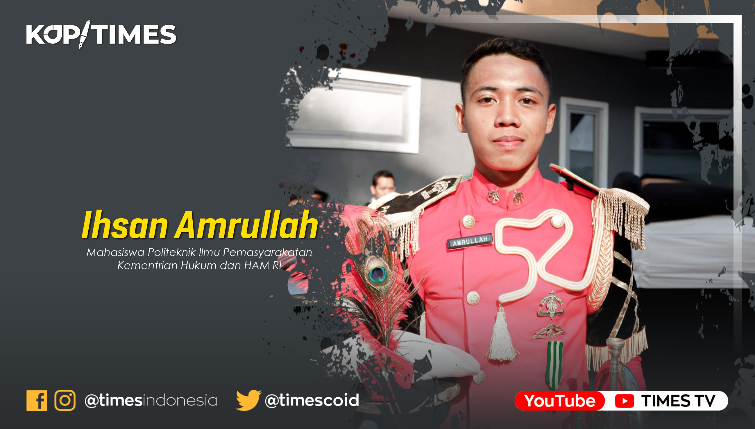 Ihsan Amrullah, Mahasiswa Politeknik Ilmu Pemasyarakatan Kementrian Hukum dan HAM RI.