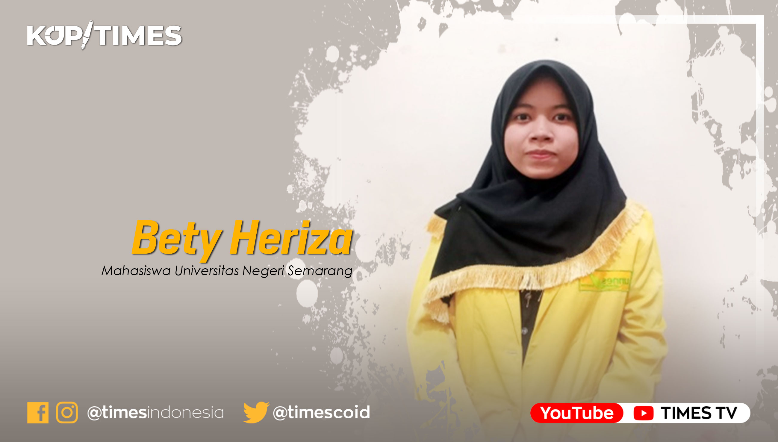 Bety Heriza, Mahasiswa Universitas Negeri Semarang.