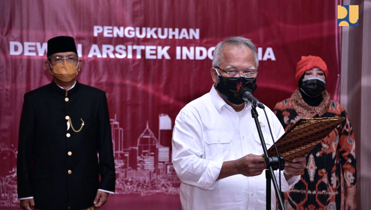 Menteri PUPR RI Basuki Hadimuljono Kukuhkan Dewan Arsitek Indonesia