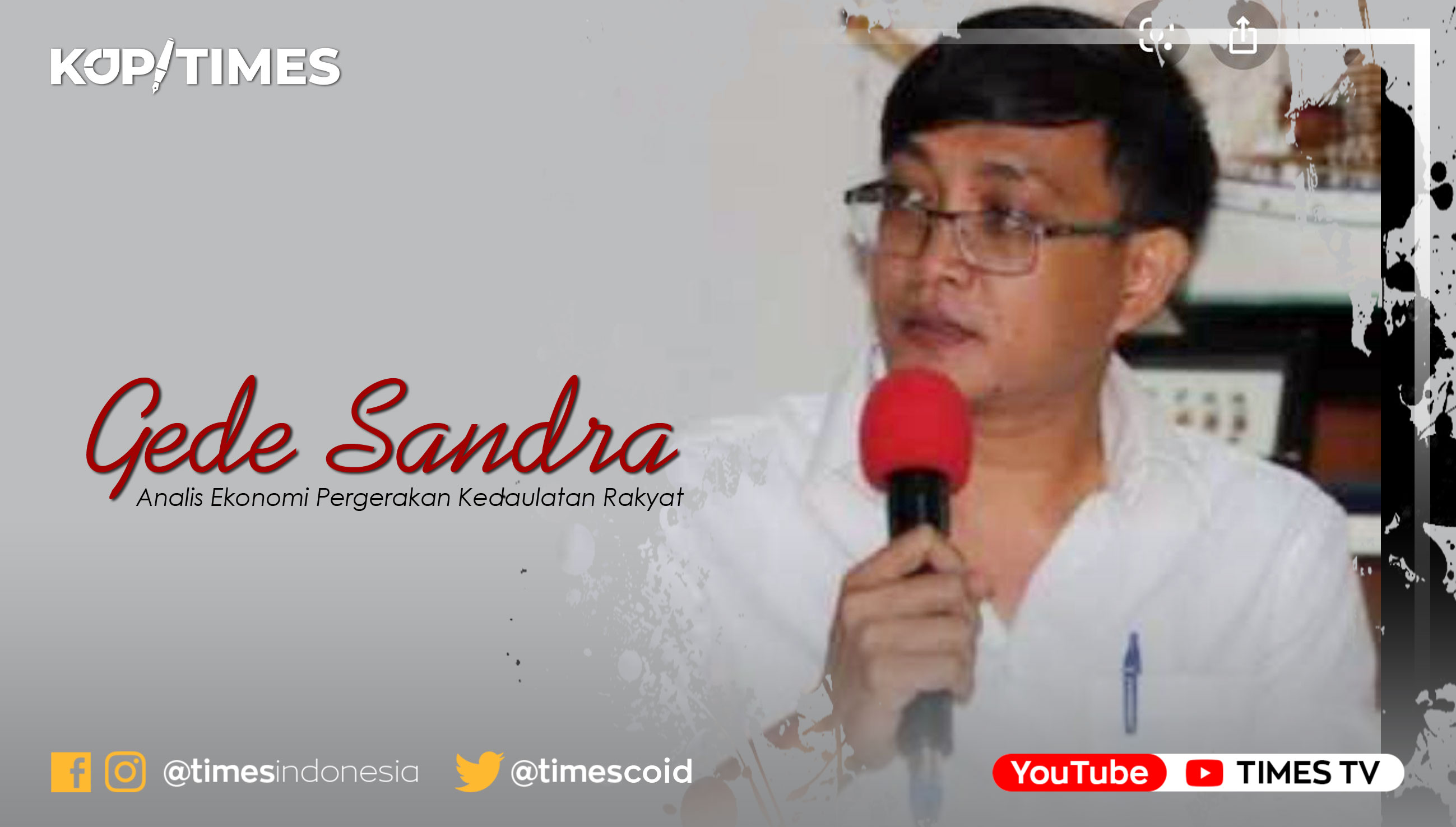 Gede Sandra, Analis Ekonomi Pergerakan Kedaulatan Rakyat.
